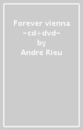 Forever vienna -cd+dvd-