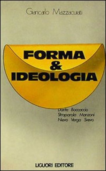 Forma e ideologia - Giancarlo Mazzacurati