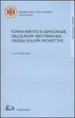 Forma-partito e democrazie dell Europa mediterranea: origini, sviluppi, prospettive. Atti del convegno (Fisciano-Maiori, 13-14 ottobre 2005)