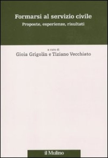 Formarsi al servizio civile. Proposte, esperienze, risultati