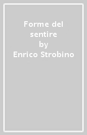 Forme del sentire