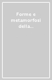 Forme e metamorfosi della grande dea. Forme di cultura e sincretismo relative alla dea madre dall antichità ad oggi