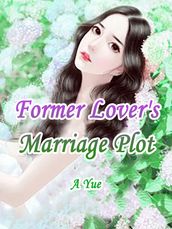 Former Lover s Marriage Plot