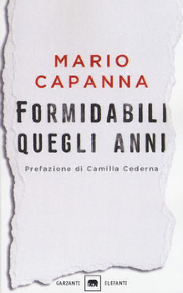 Formidabili quegli anni - Mario Capanna