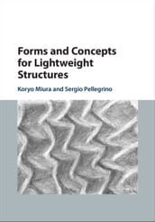 Forms and Concepts for Lightweight Structures