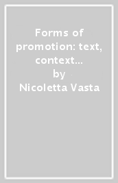 Forms of promotion: text, context and cultures