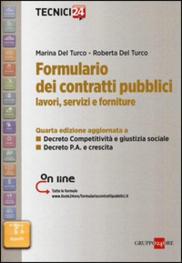 Formulario dei contratti pubblici. Lavori, servizi e forniture - Marina Del Turco - Roberta Del Turco