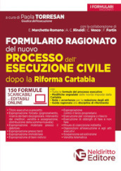 Formulario ragionato del nuovo processo dell esecuzione civile dopo la riforma Cartabia