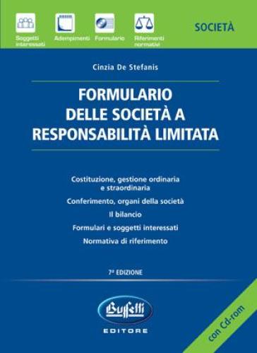Formulario delle società a responsabilità limitata. Con CD-ROM - Cinzia De Stefanis