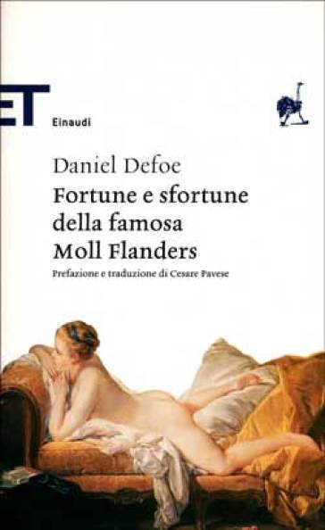 Fortune e sfortune della famosa Moll Flanders - Daniel Defoe