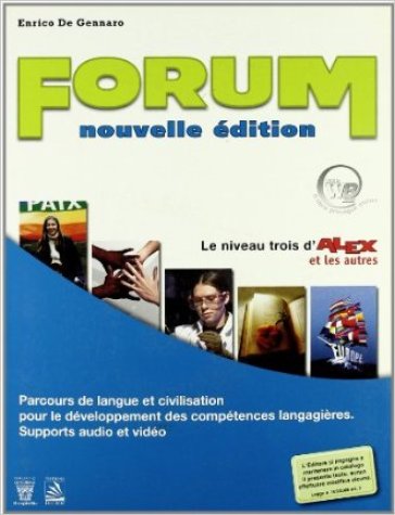 Forum. Con civiltà. Per le Scuole superiori. Con CD Audio - E. De Gennaro