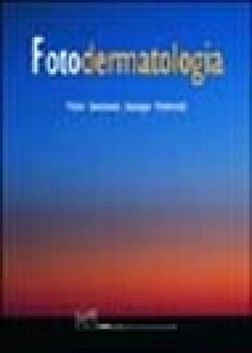 Fotodermatologia - Pietro Santoianni - Giuseppe Monfrecola
