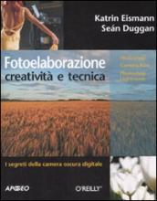 Fotoelaborazione: creatività e tecnica