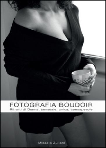 Fotografia boudoir - Micaela Zuliani