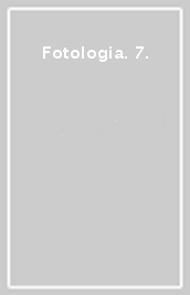 Fotologia. 7.