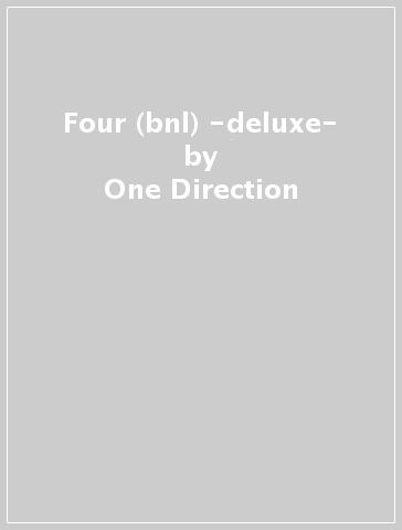 Four (bnl) -deluxe- - One Direction