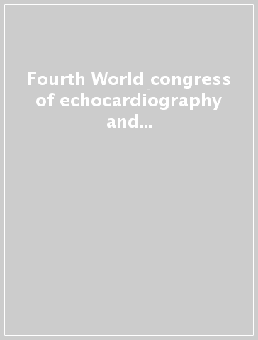 Fourth World congress of echocardiography and vascular ultrasound (Cairo, 19-21 January 2000)