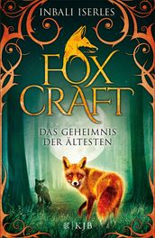 Foxcraft Das Geheimnis der Ältesten