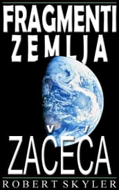 Fragmenti Zemlja - Zaea (Croatian Edition)