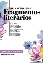 Fragmentos literarios Primavera 2014 (Avance editorial)