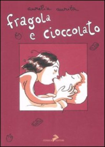 Fragola e cioccolato - Aurelia Aurita