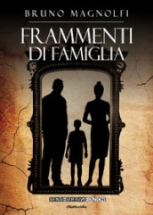 Frammenti di famiglia