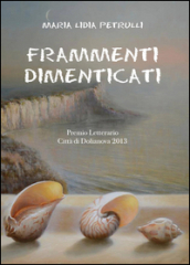 Frammenti dimenticati