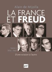 La France et Freud T.2 1954 - 1964