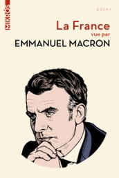 France vue par Emmanuel Macron