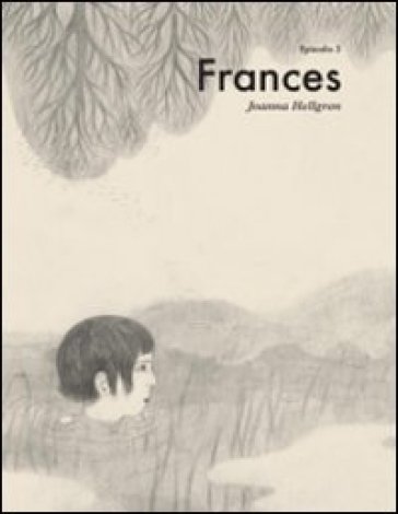 Frances. 3. - Johanna Hellgren