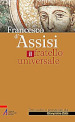 Francesco di Assisi il fratello universale