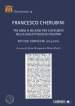 Francesco Cherubini. Tre anni a Milano per Cherubini nella dialettologia italiana. Atti dei Convegni 2014-2016