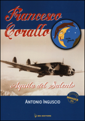 Francesco Corallo. Aquila del salento