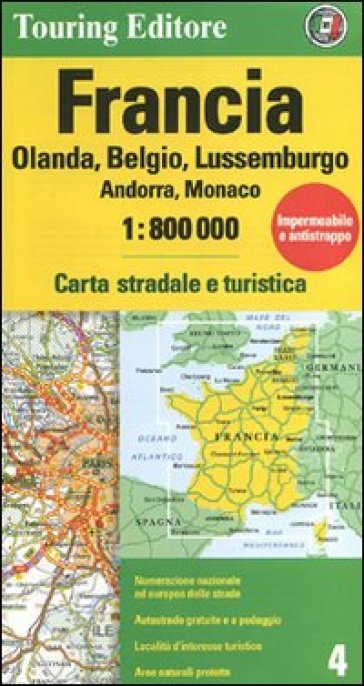 Francia. Olanda, Belgio, Lussemburgo, Andorra, Monaco 1:800.000