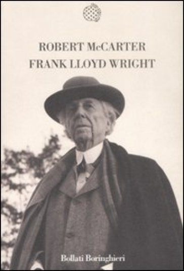 Frank Lloyd Wright - Robert McCarter