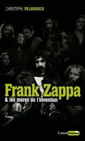 Frank Zappa & les mères de l invention