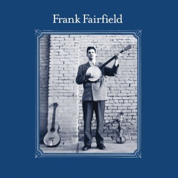 Frank fairfield - FRANK FAIRFIELD