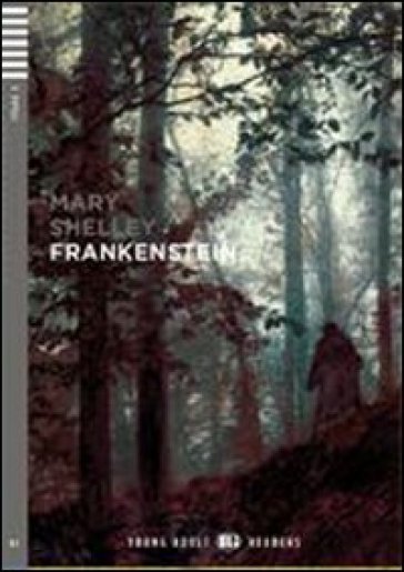 Frankenstein. Con File audio per il download. Con Contenuto digitale per accesso on line. Con CD-ROM - Mary Shelley