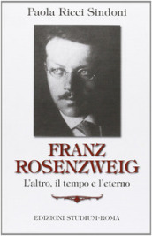 Franz Rosenzweig. L