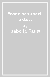 Franz schubert, oktett