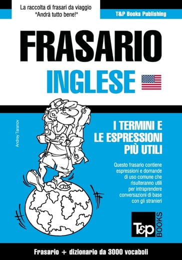 Frasario Italiano-Inglese e vocabolario tematico da 3000 vocaboli - Andrey Taranov