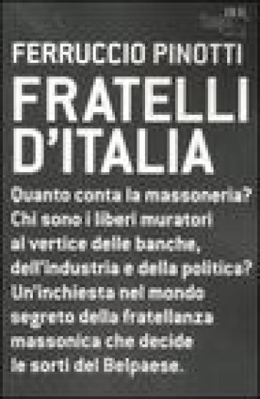 Fratelli d'Italia - Ferruccio Pinotti
