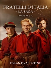 Fratelli d Italia - La Saga -