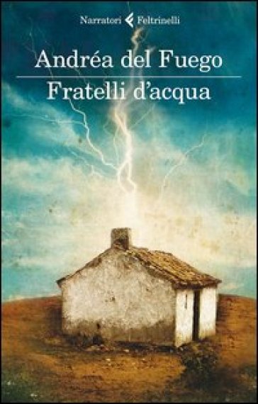 Fratelli d'acqua - Andréa Del Fuego