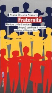 Fraternità. Rilettura civile di un