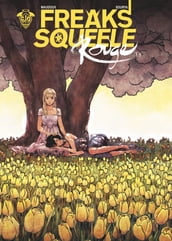 Freaks  Squeele : Rouge - Tome 3 - Que sera sera