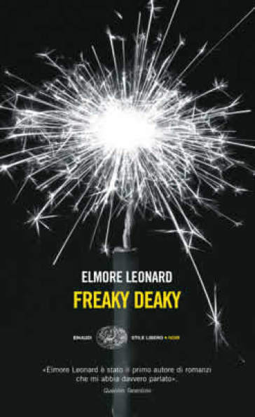 Freaky deaky - Elmore Leonard