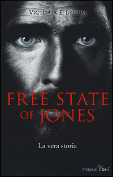 Free state of Jones - Victoria E. Bynum