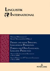 Fremde und eigene Sprachen. Linguistische Perspektiven / Foreign and Own Languages. Linguistic Perspectives