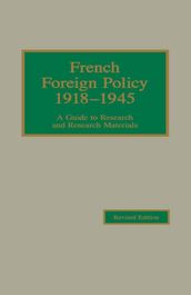 French Foreign Policy 1918-1945